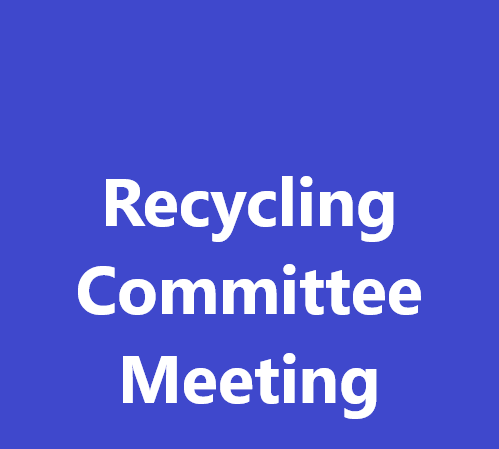 Recycling Committee Meeting