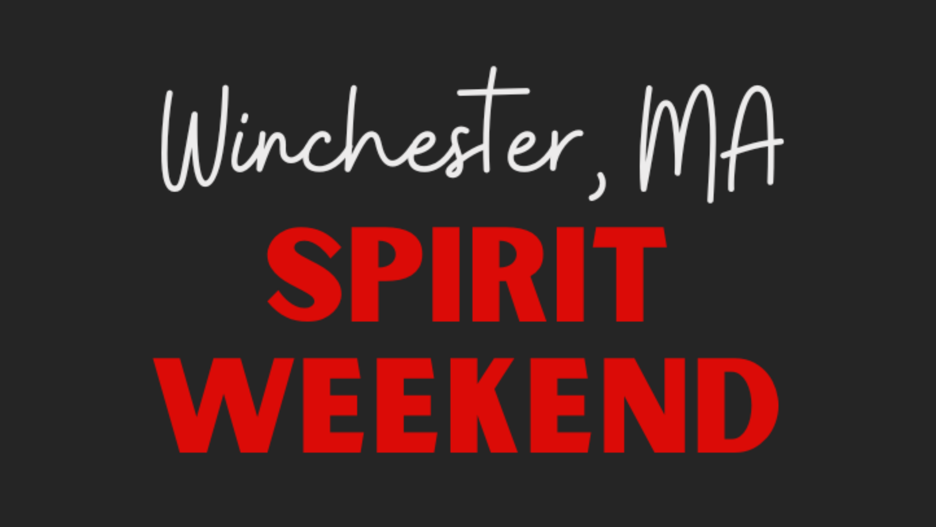 Wincheser Spirit Weekend