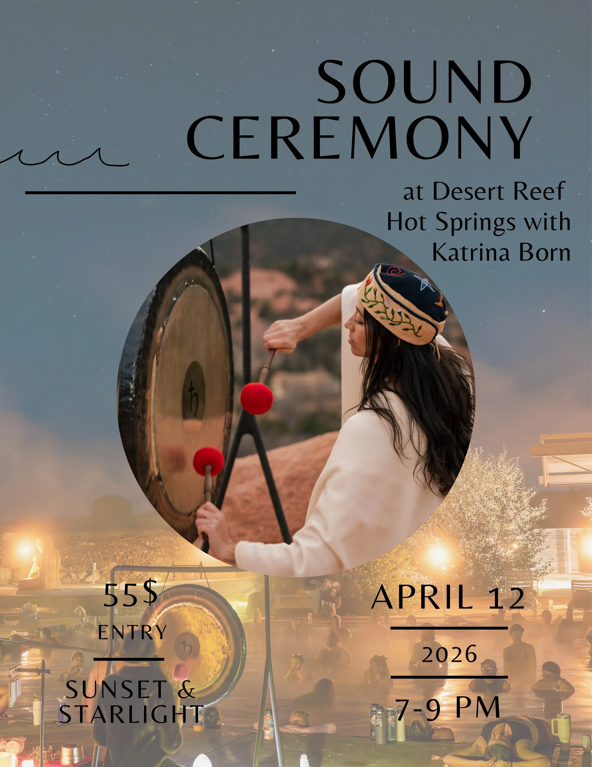 Sunset & Starlight Sound Ceremony Saturday, April 12th | 7PM-9PM