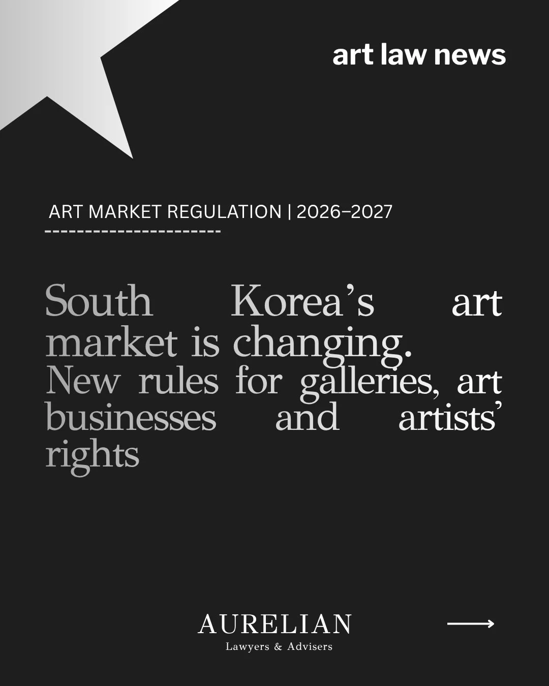 South Korea&rsquo;s art market is entering a new regulatory era.

New obligations under South Korea&rsquo;s Art Promotion Act signal a shift towards greater transparency and accountability across the country&rsquo;s art market.

The reforms address t