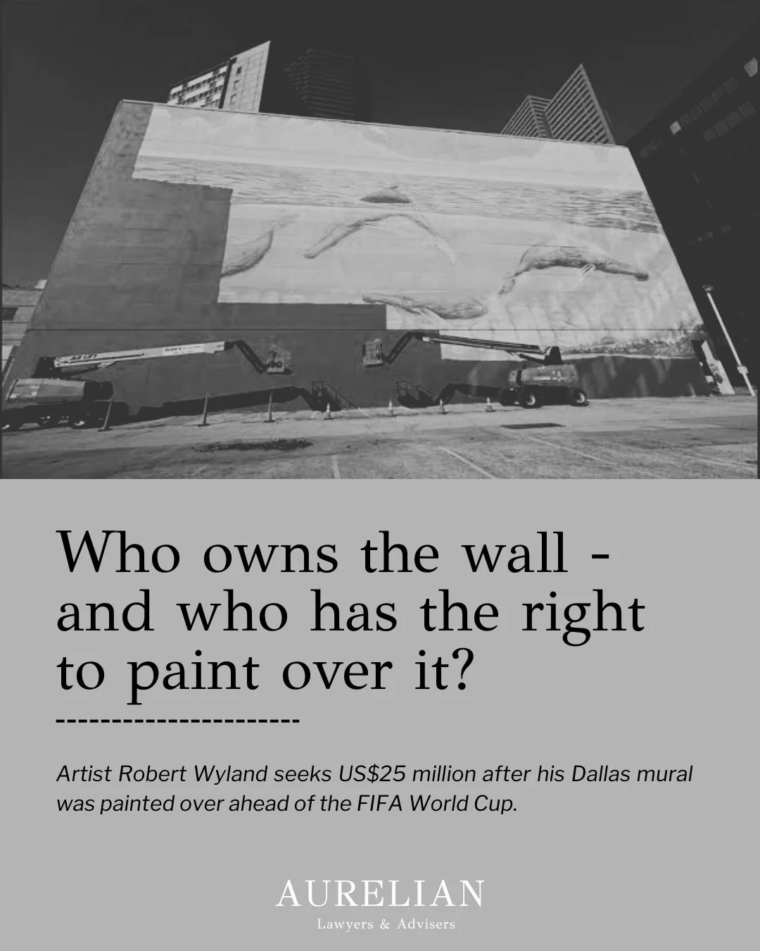 🖼️Who Owns the Wall - and Who has the Right to Paint Over it?
For nearly three decades, artist Robert Wyland&rsquo;s monumental Ocean Life mural was a fixture of downtown Dallas.&nbsp;

In May 2026, much of the mural was painted over ahead of the FI