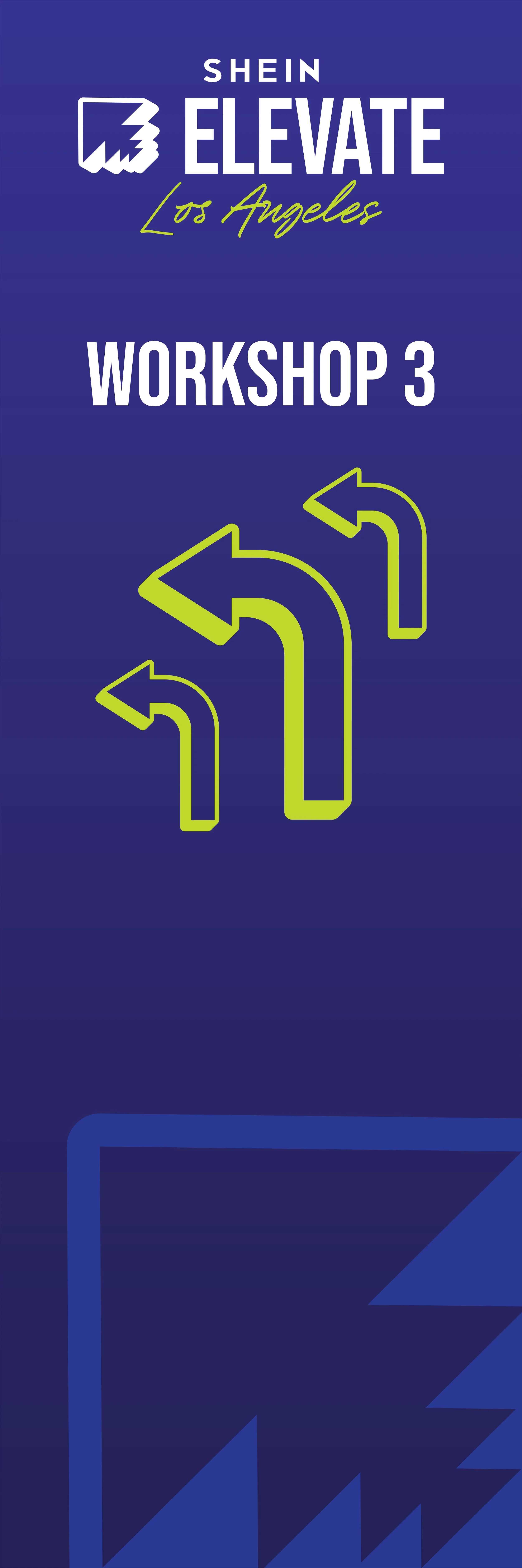 Workshop 3-SHEIN Elevate-Directional Signage.jpg