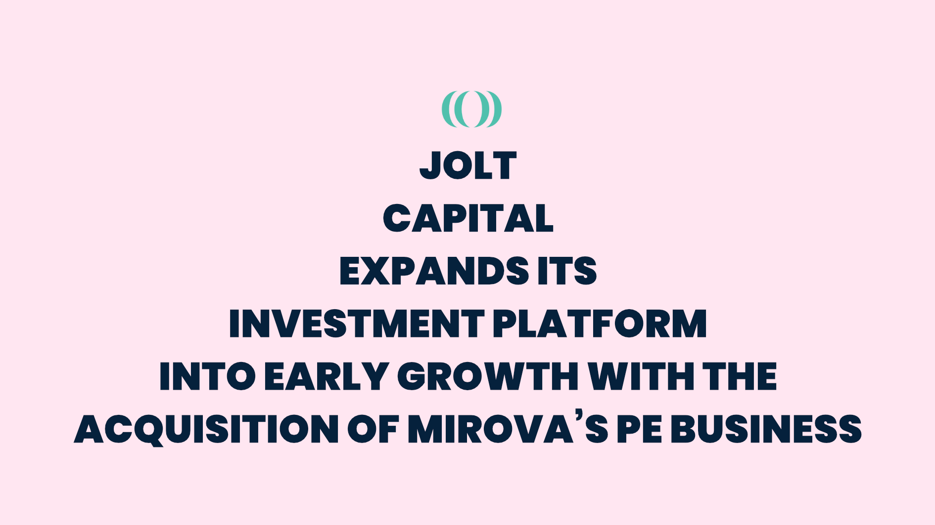 Jolt Capital acquires Mirova’s PE business