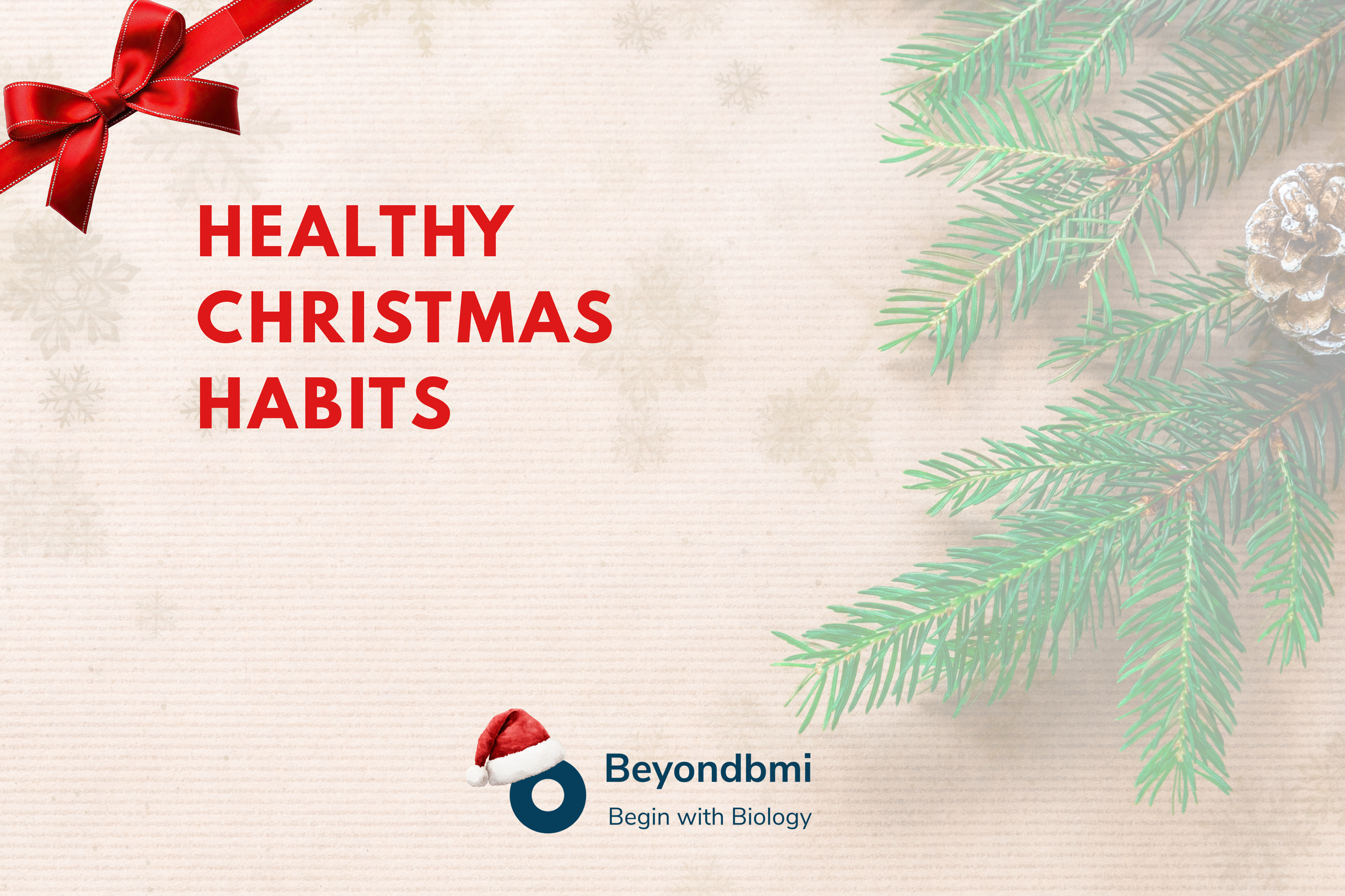 Healthy Christmas Habits: Evidence-Based Weight Management
