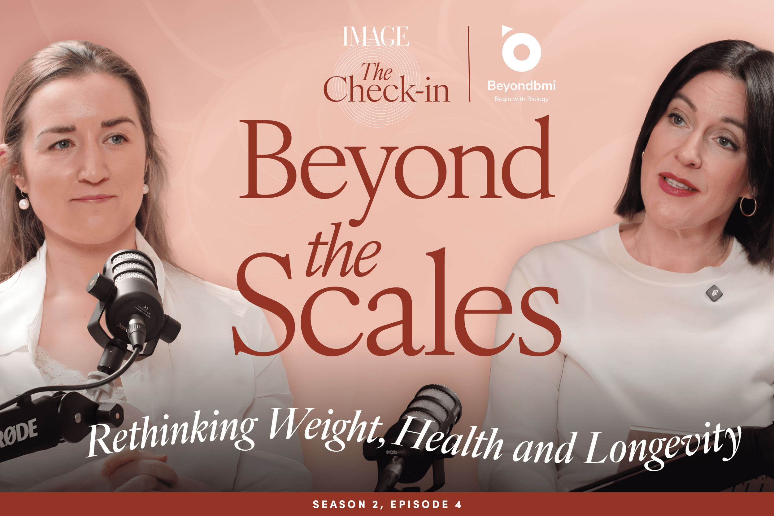 Dr Harriet Treacy and IMAGE The Check-in podcast discussing healthy weight, metabolic health, and moving beyond the scales for long-term health and longevity