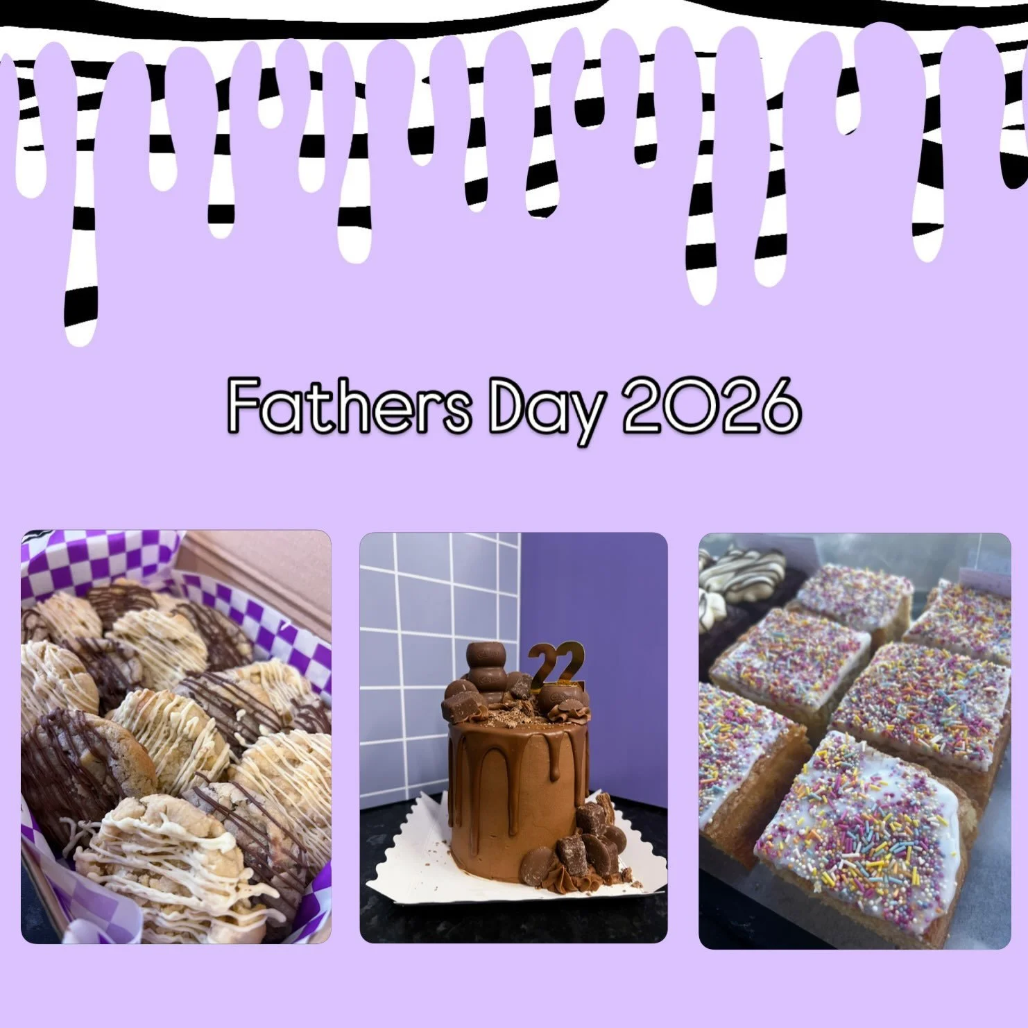 💜Fathers Day Menu 2026💜

- Mini Cookies &pound;7.50\&pound;15 
A selection of mini cookies, Milk Chocolate Chunk, White Chocolate Chunk, Dark Chocolate Chunk, Triple Chocolate Chunk. Either a box of 8 or a box of 16. 
- Trio of School Cakes &pound;