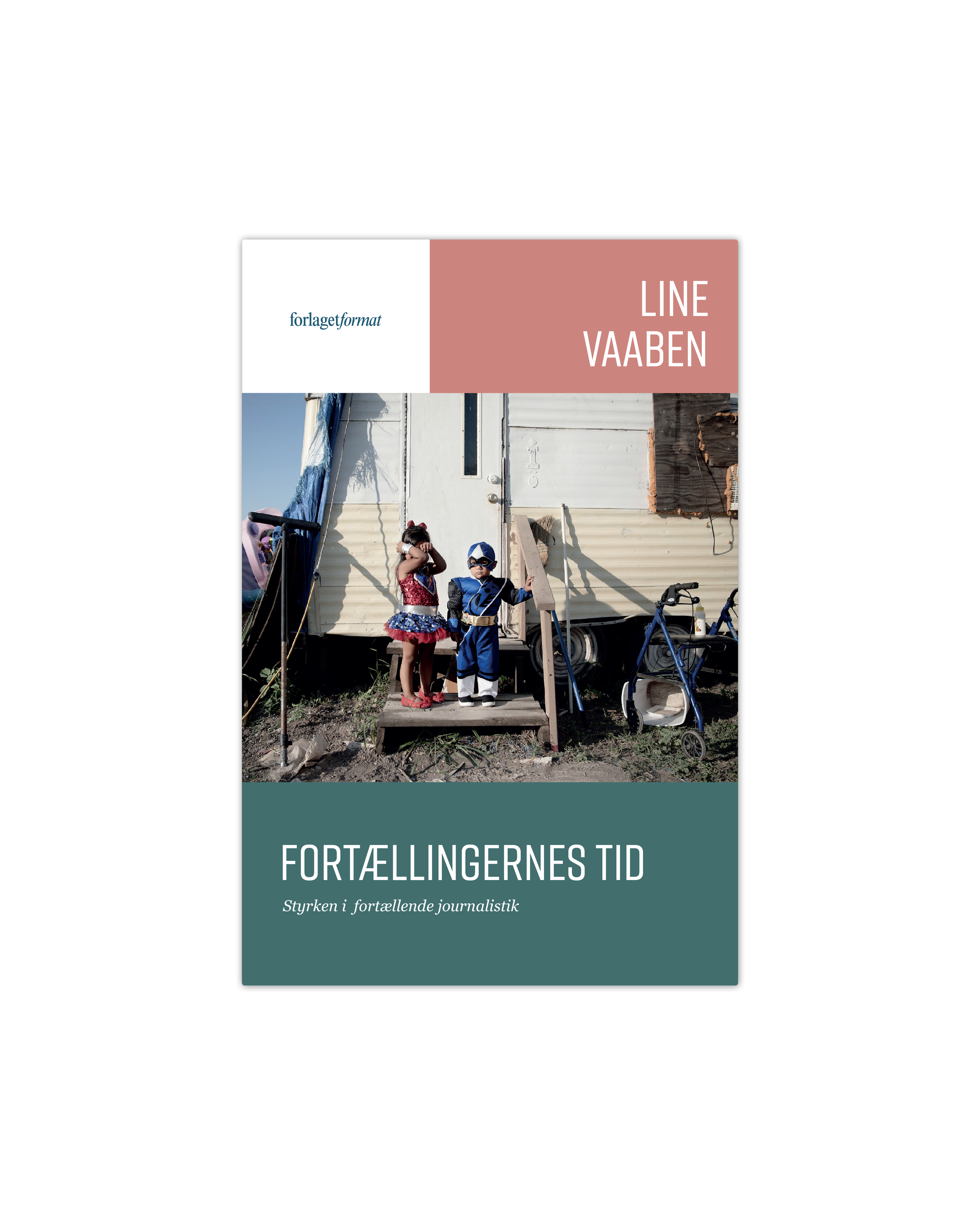 Fortællingernes tid af Line Vaaben