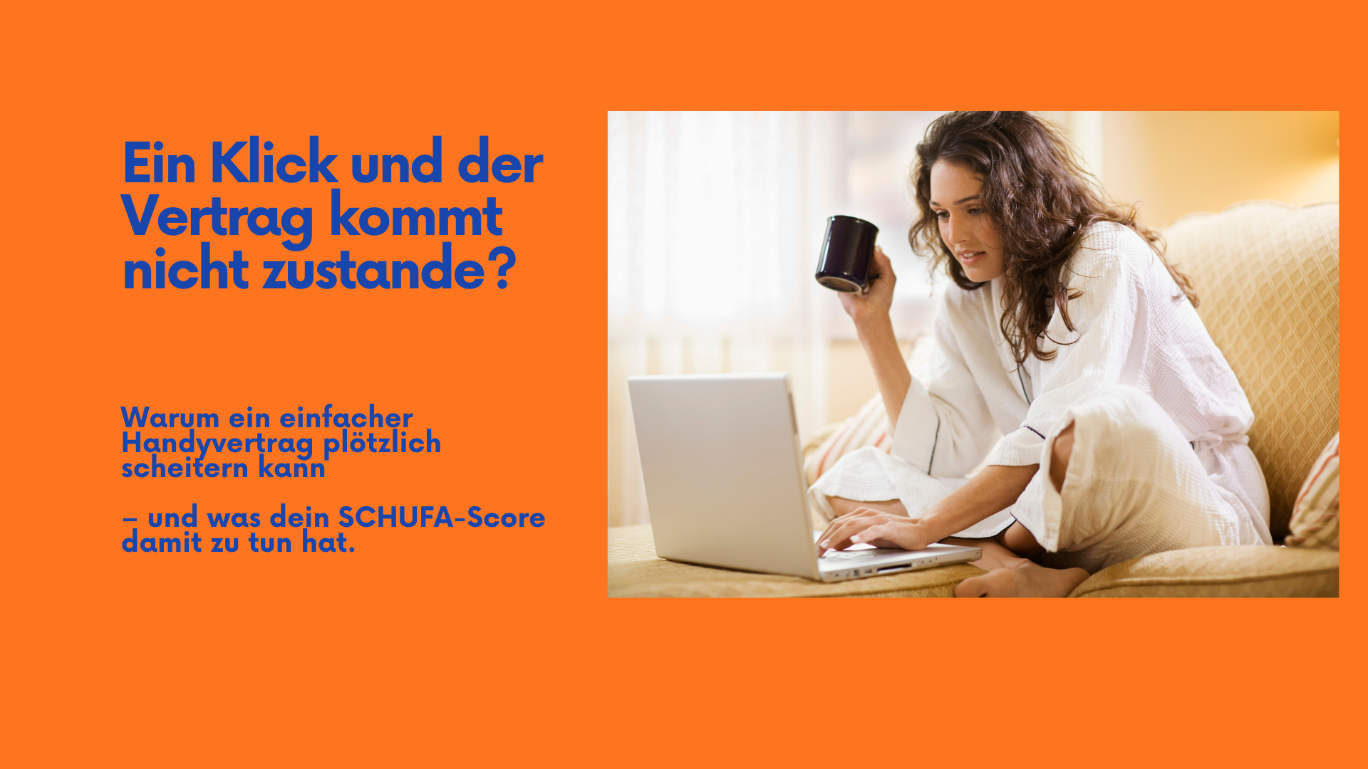 Ein Klick – und der Vertrag kommt nicht zustande