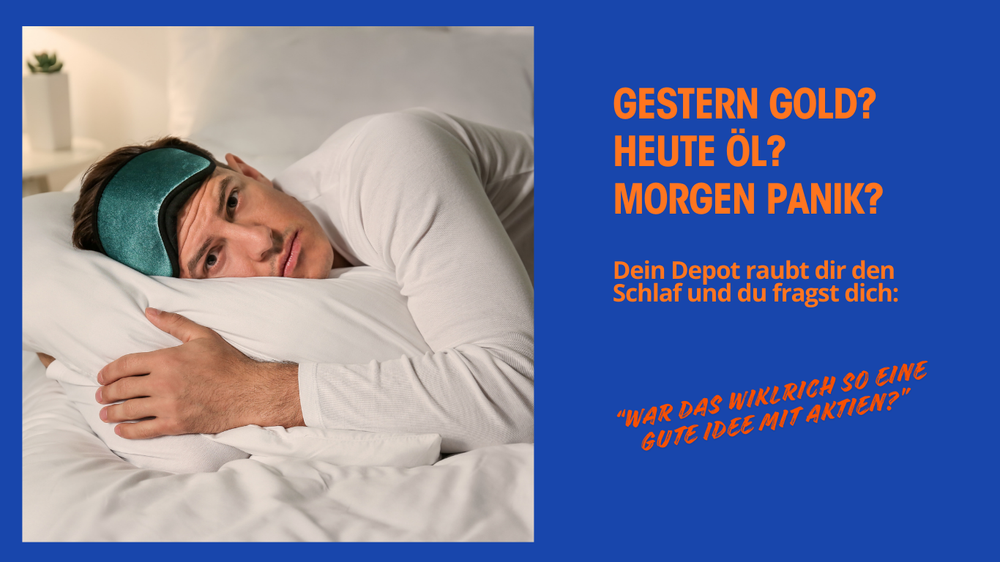 Gestern Gold. Heute Öl. Morgen Panik?