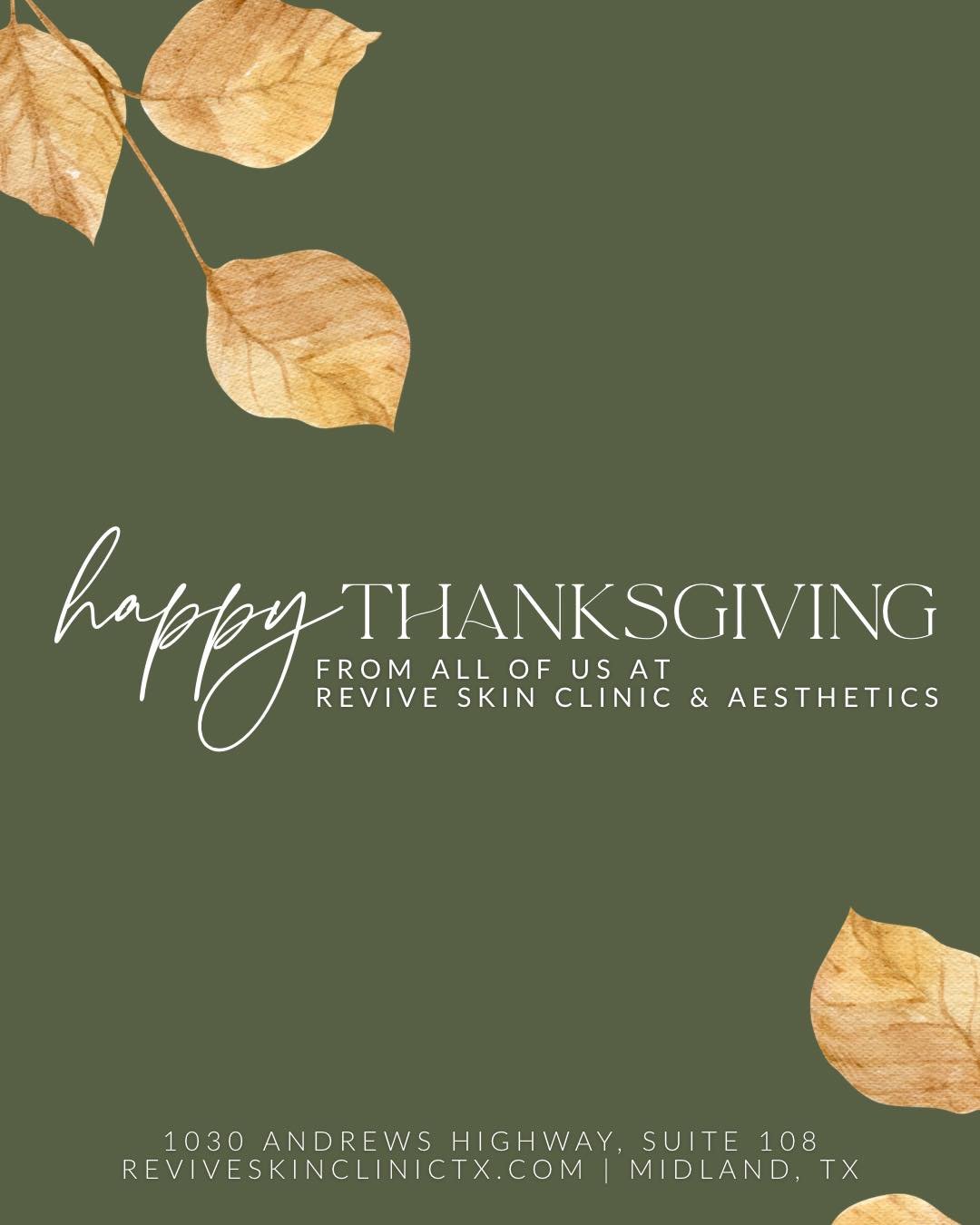 Wishing you a beautiful Thanksgiving filled with love, laughter, and gratitude.
From all of us at Revive Skin Clinic &amp; Aesthetics, thank you for trusting us with your skin and your confidence this year.

📍 Located in the Permian Basin
📞 Call or