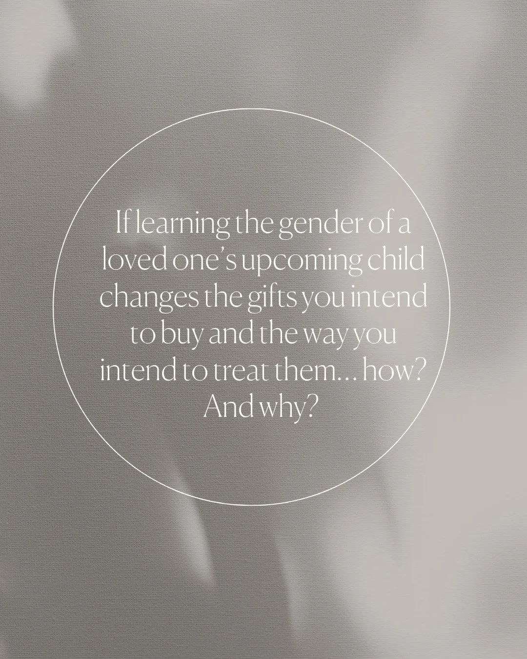 When the gender of a loved one&rsquo;s baby changes how you prepare or respond, it reveals the stories and beliefs you carry about gender.

Reflecting on this can open the door to deeper understanding and more genuine connection beyond expectations.