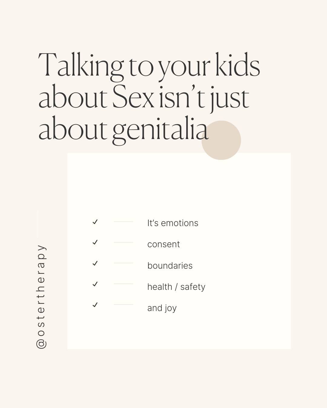 Talking to your kids about sex goes far beyond just discussing genitalia. It&rsquo;s about creating a safe space where they can learn about consent, boundaries, respect, and their own feelings. These conversations lay the foundation for healthy relat