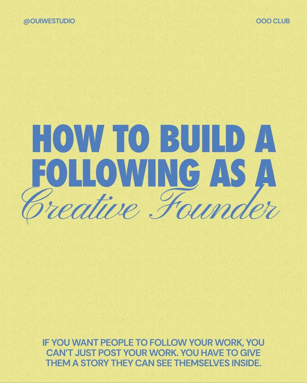 The Art of building a following: 

40% the opinion you&rsquo;re willing to stand behind
30% the work people never see unless you show it
20% the signature things people start associating with you
10% the clear next step

For the founders who are buil