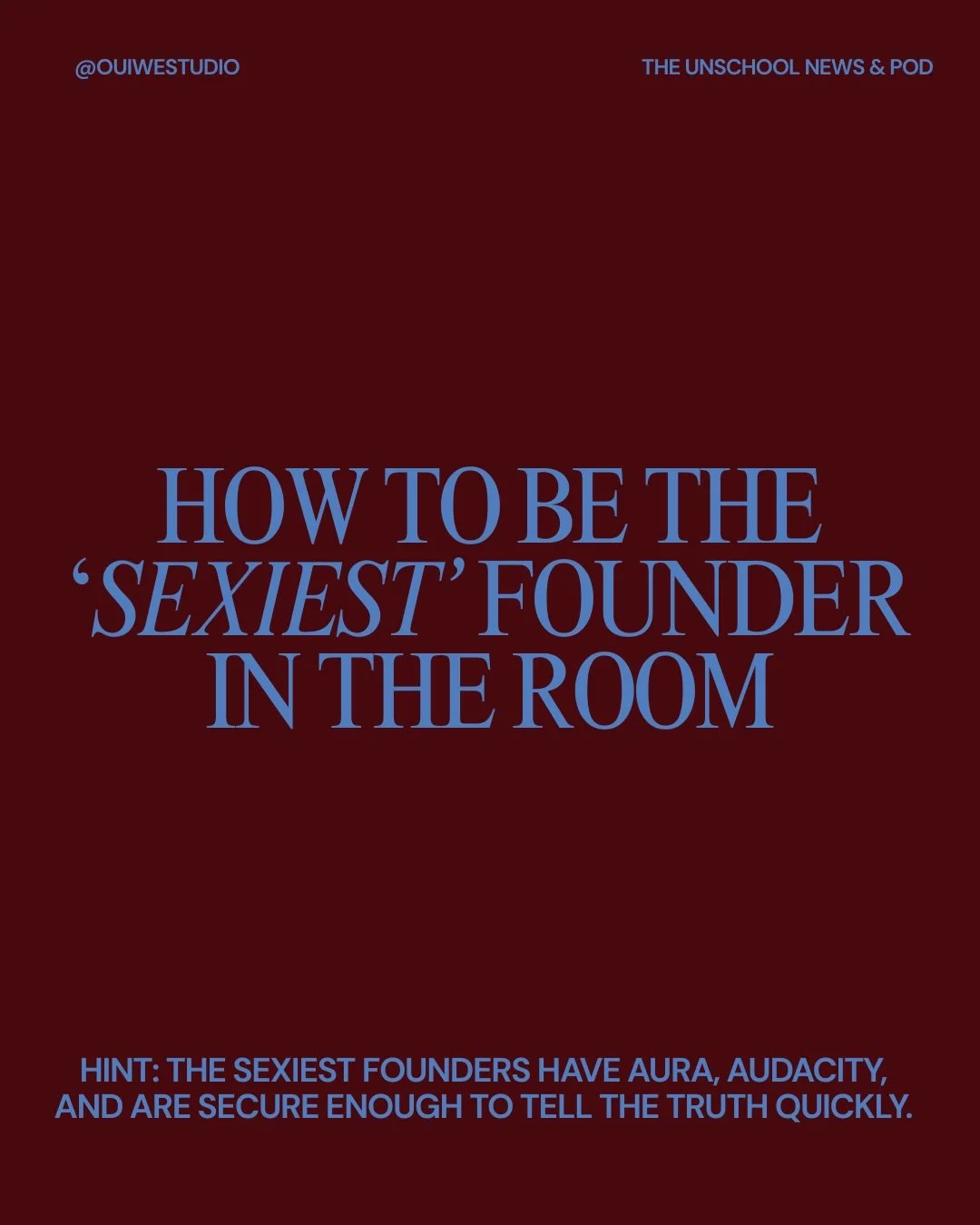 If you&rsquo;re doing these 4 things, we think you&rsquo;re pretty hot. What would you add to this list, what makes a founder or a brand magnetic?

Follow + comment UNSCHOOL to get our pod + newsletter to your inbox each week. We dropped season 6 of 