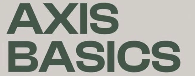 Axis Basics