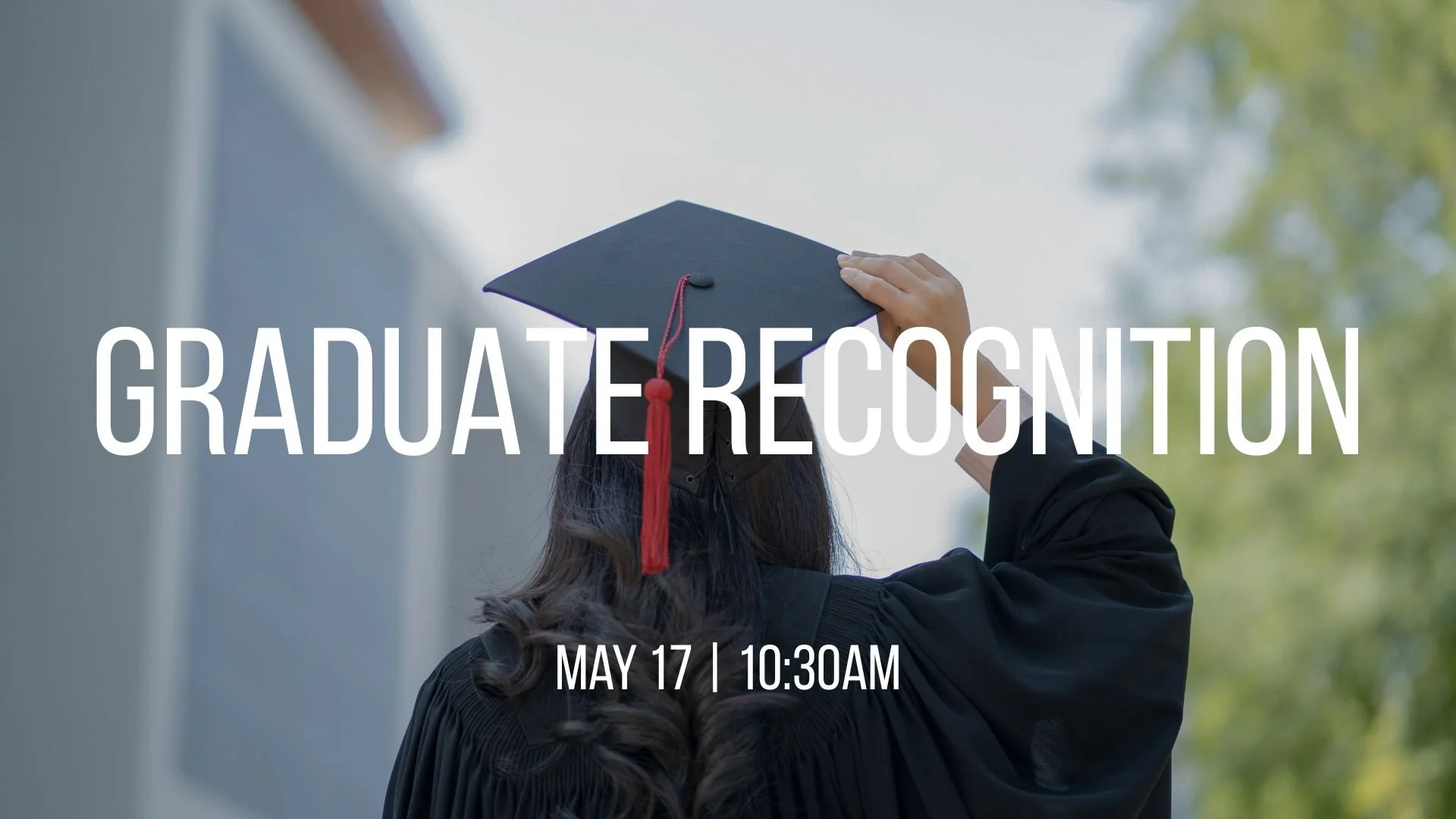 Graduate Recognition Sunday