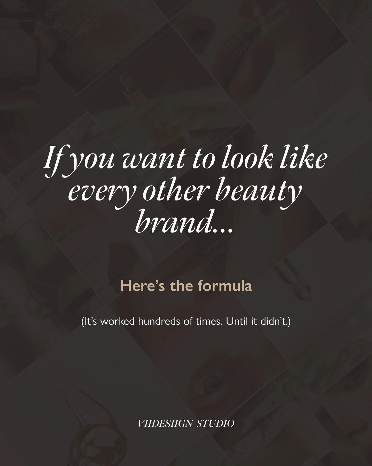 You can follow the formula.

It&rsquo;ll work.

But only until your audience sees the same story told by five other brands and realises none of them belong to you.

At Viidesiign, we don&rsquo;t design to decorate.
We design to differentiate quietly,