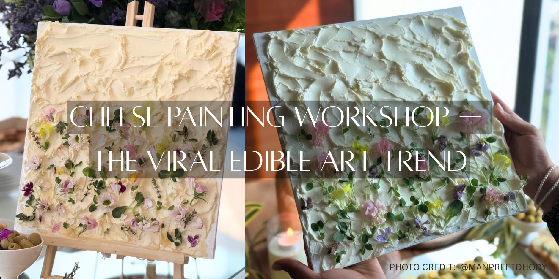 Edible Canvas: A Cheese Styling Workshop