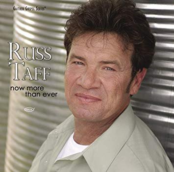 Now More Than Ever | Russ Taff