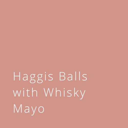 Festive Order - Haggis Balls with Whisky Mayo (12 Haggis Balls, Serves 4)