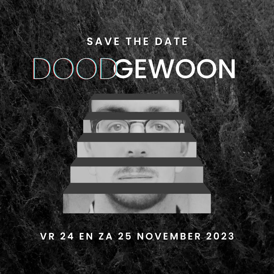 SAVE THE DATE!!!
Vrijdag 24 en zaterdag 25 november spelen wij onze gloednieuwe voorstelling &quot;Doodgewoon&quot; 🎭
Binnenkort meer info!