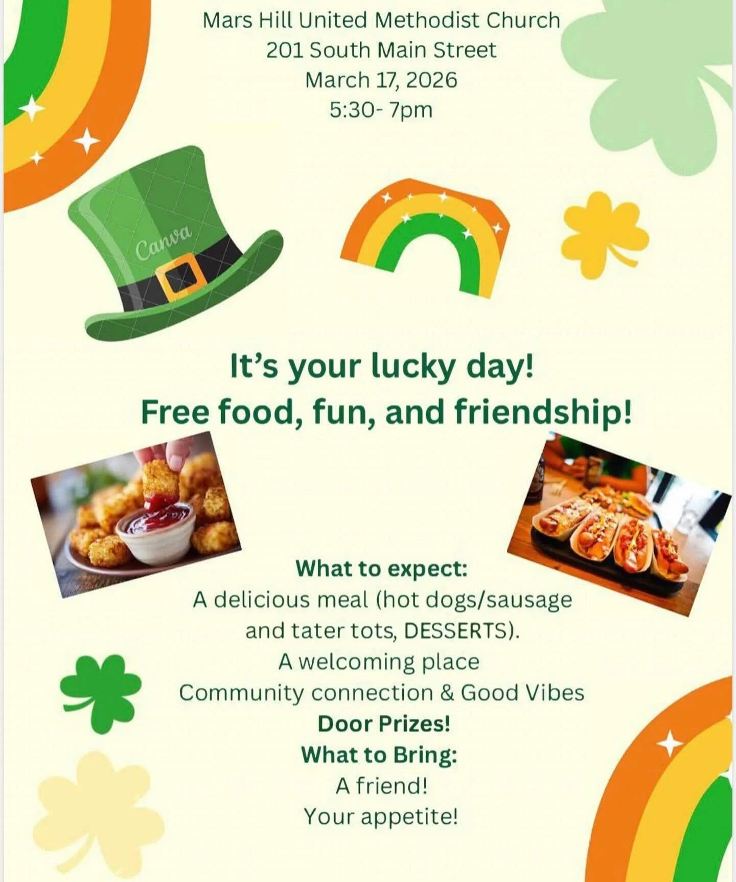 We&rsquo;re in luck! 🍀

Free food, fun &amp; friendship this Tuesday! 

Mars Hill United Methodist Church will host a free community meal on March 17 from 5:30 until 7 pm featuring salad, hot dogs, sausage, tater tots (as well as vegan and vegetaria