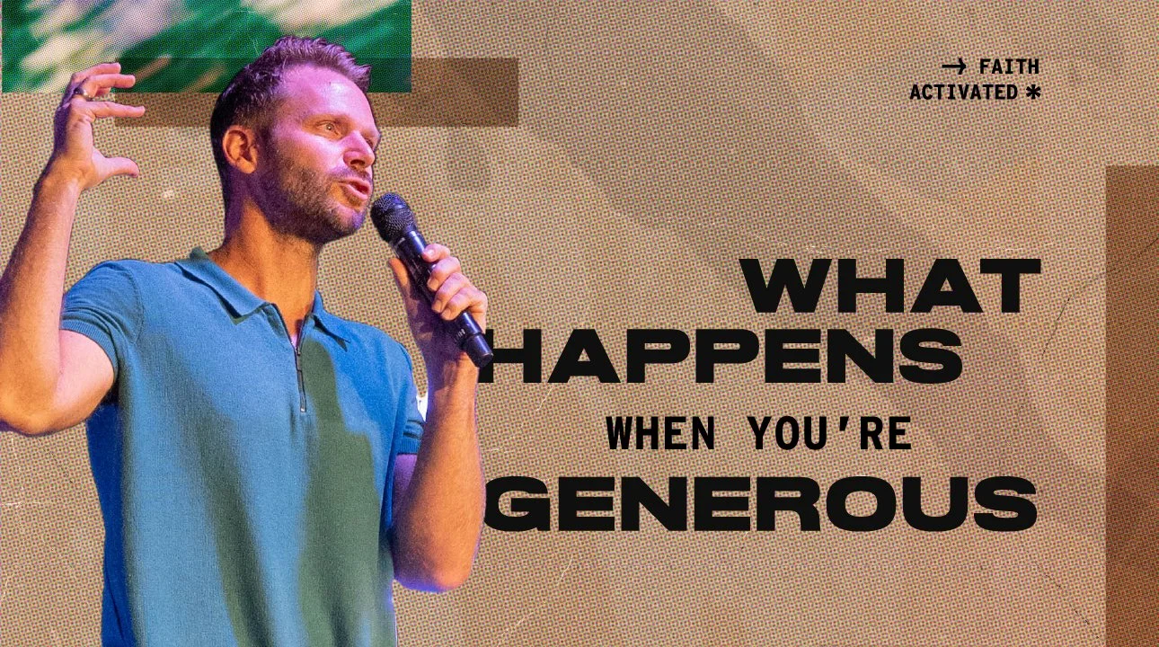 What Happens When You're Generous | Pastor Jon Krist | Zion Church San Clemente