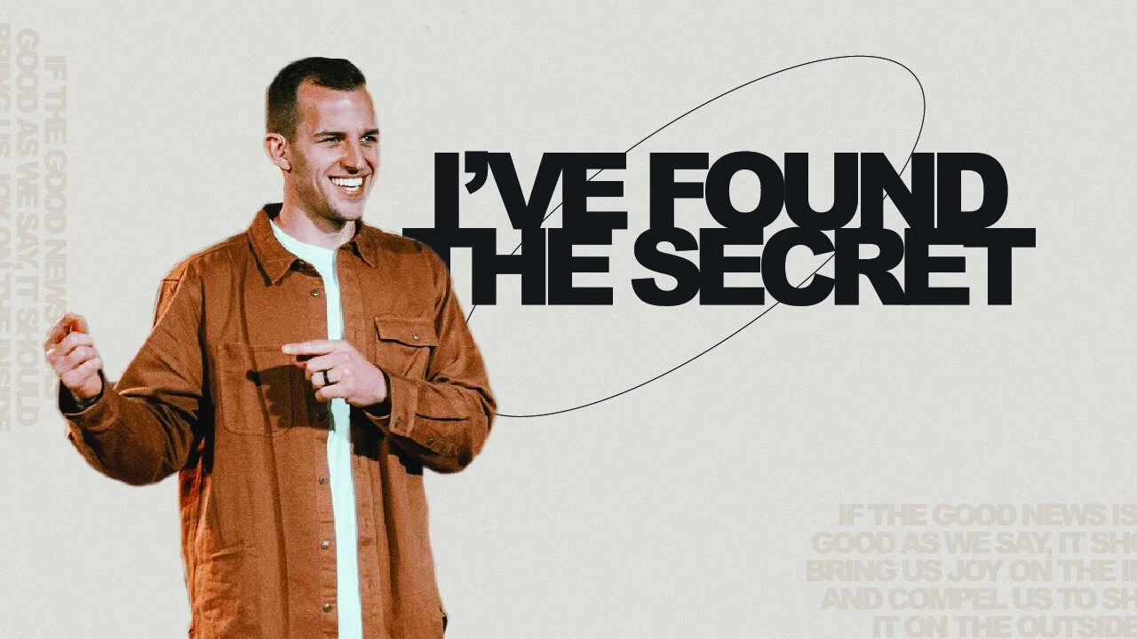 I've Found the Secret | Pastor Cody Adams | Zion Church San Clemente