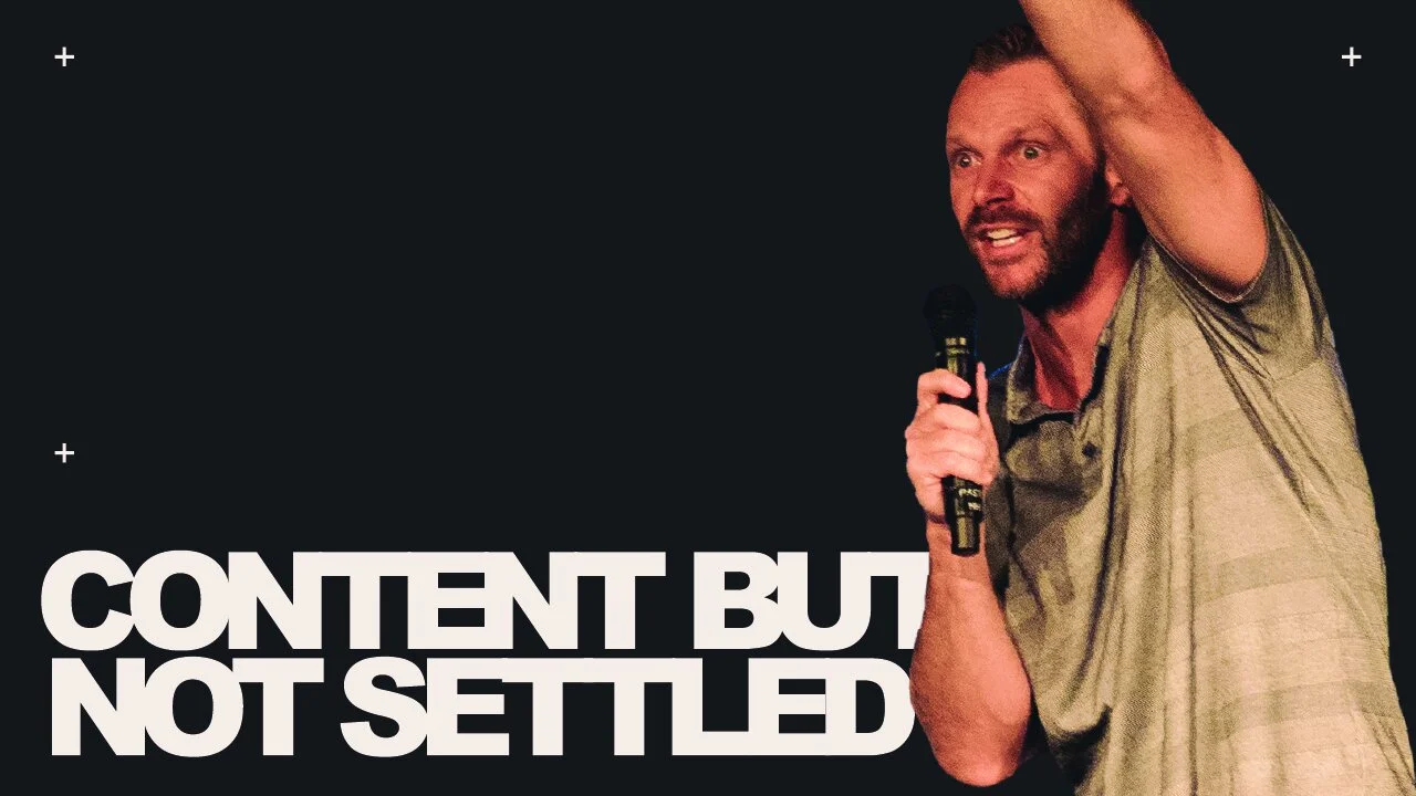Content But Not Settled | Pastor Jon Krist | Zion Church San Clemente