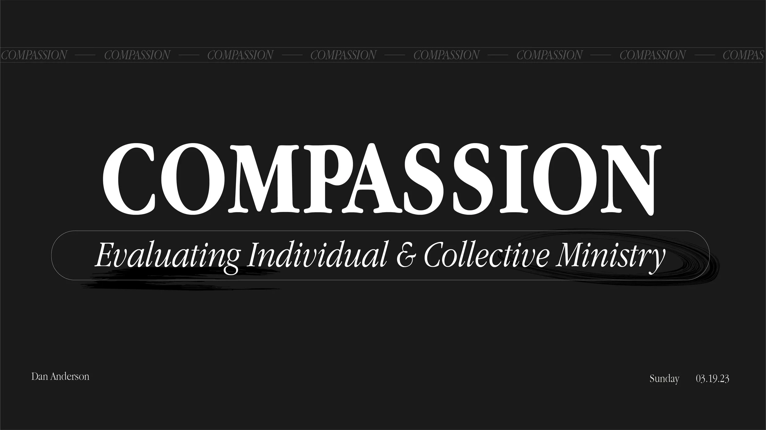 Compassion | Pastor Dan Anderson | Zion Church San Clemente