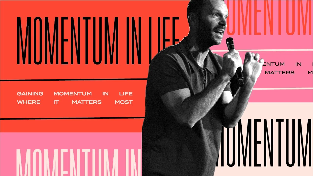 Gaining Momentum in Life Where it Matters Most | Pastor Jon Krist