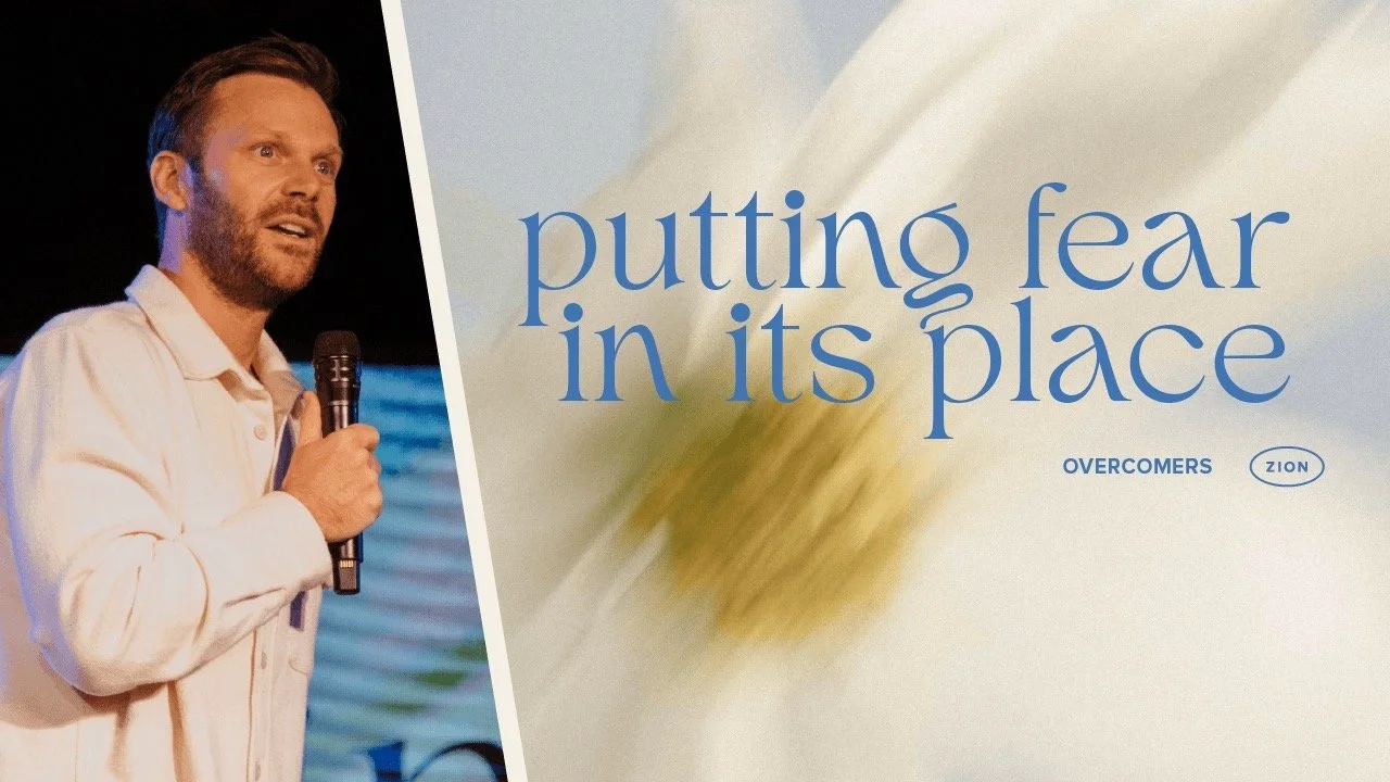 Putting Fear in its Place | Pastor Jon Krist