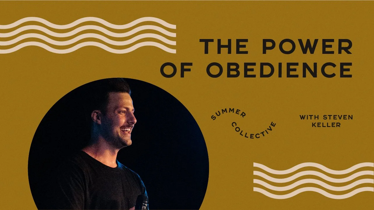 The Power of Obedience | Steven Keller