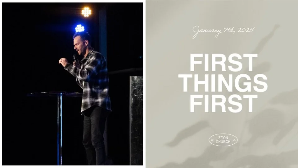 First Things First| Pastor Jon Krist