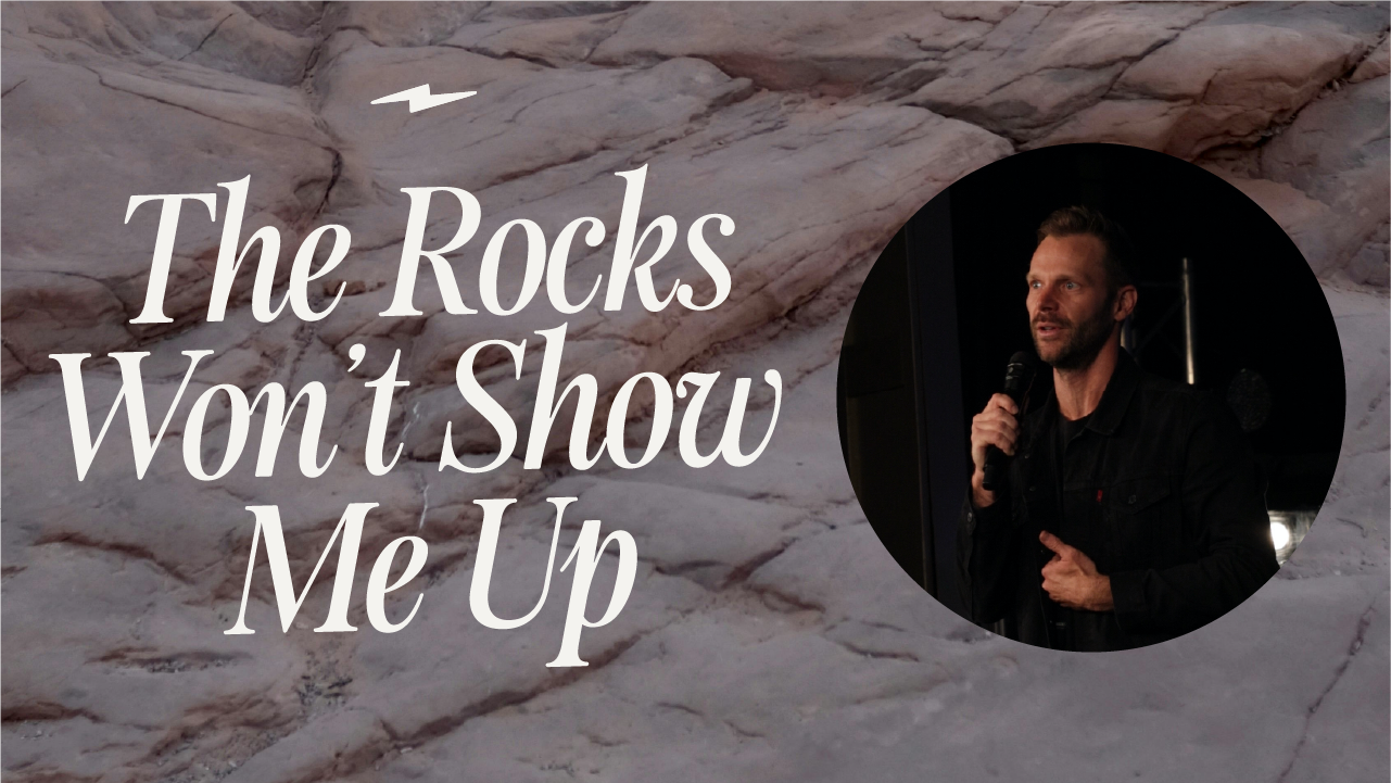The Rocks Won't Show Me Up | Pastor Jon Krist | Zion Church San Clemente