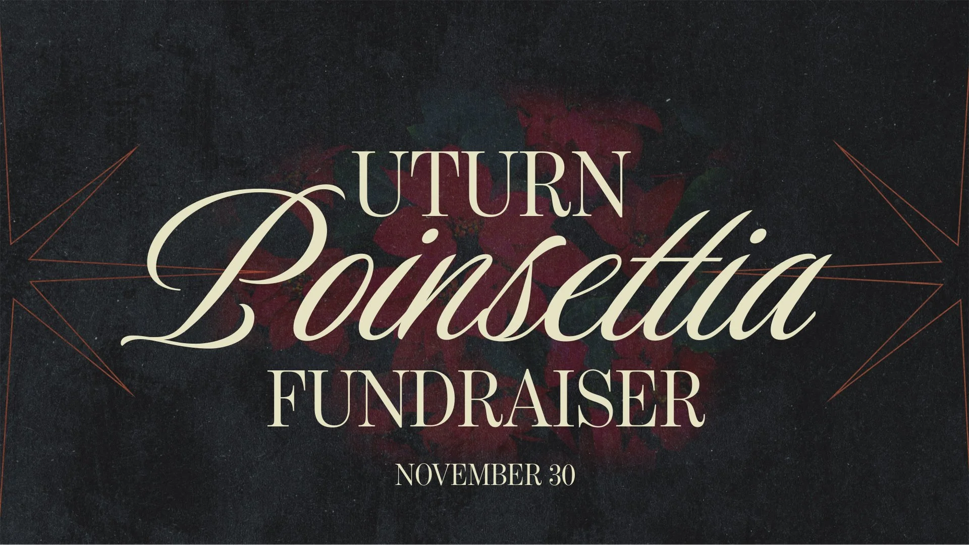 Uturn Poinsettia Fundraiser