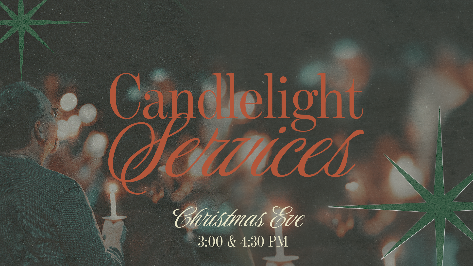 Christmas Eve Candlelight First Service
