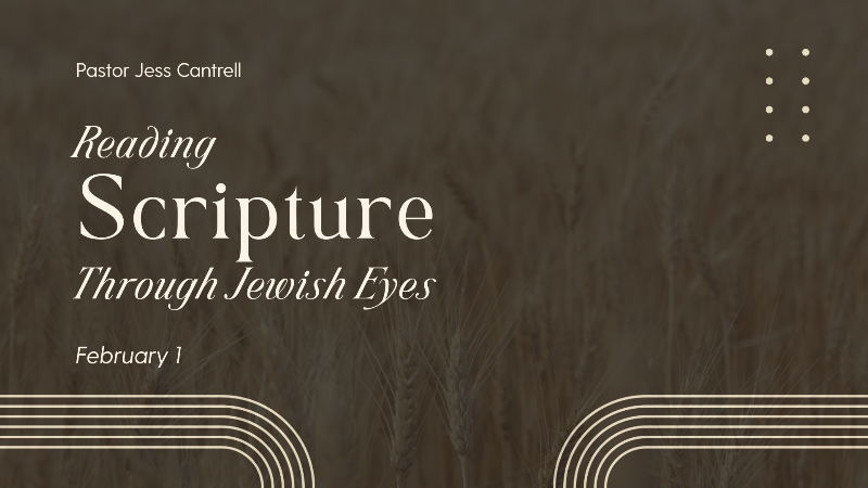Reading Scripture Through Jewish Eyes