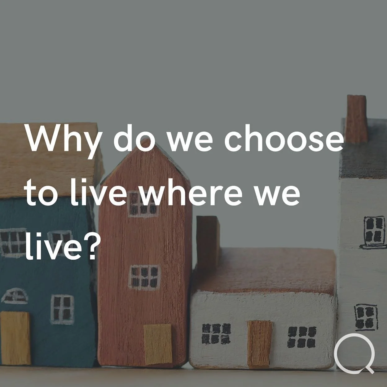 Why do we choose to live where we live? 

Do we choose based on the number of parks, cafes, services or public transport options?
In most cases yes, these are important considerations but alongside them, often dictating where the search is to be focu