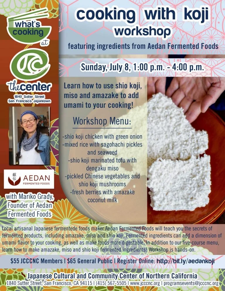 We will have a koji cooking class on July 8