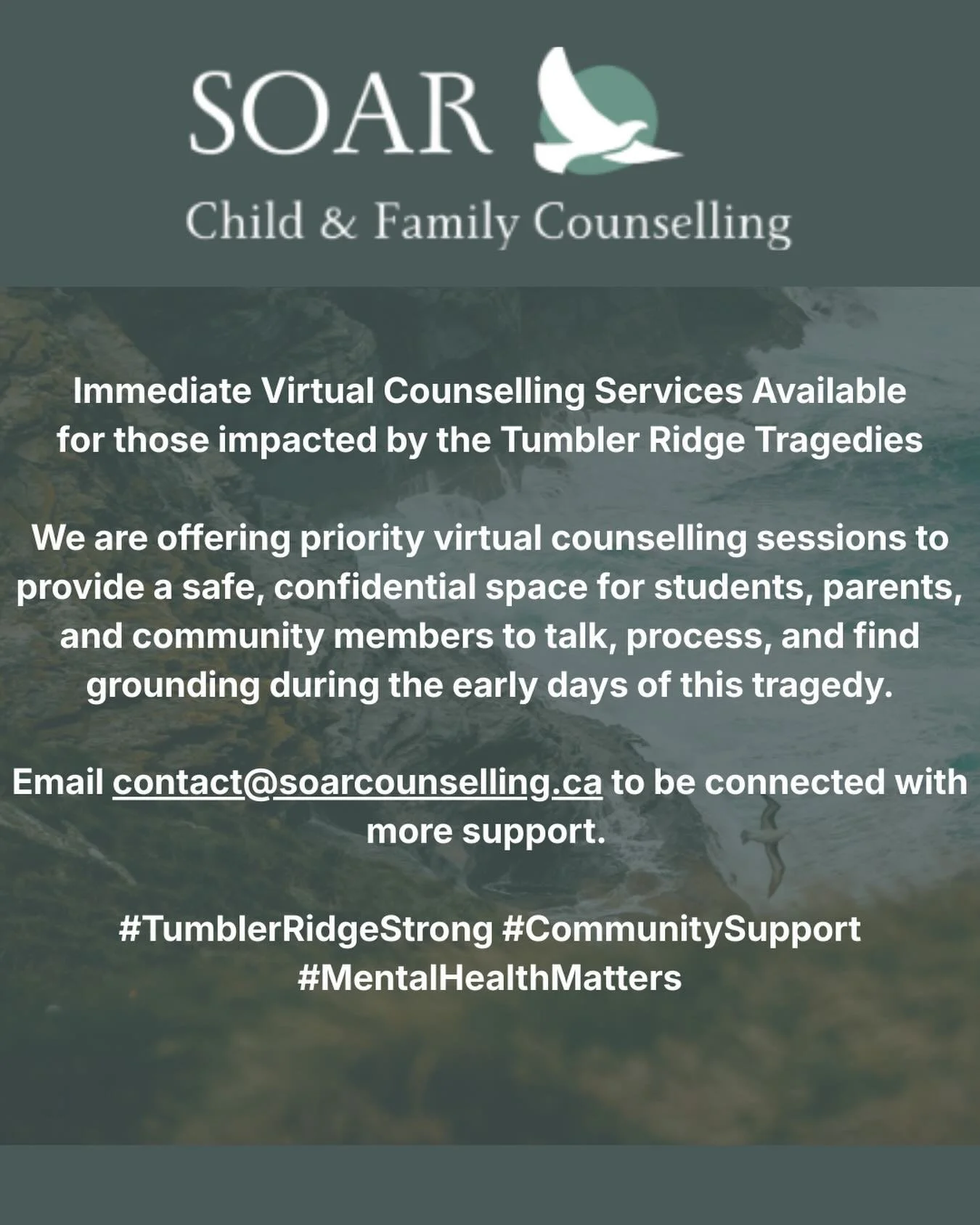 We are sending light &amp; extending our SOAR support to the Tumbler Ridge community and all who have been impacted. 

website: www.soarcounselling.ca 

email: contact@soarcounselling.ca