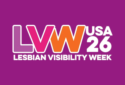 Lesbian Visibility Week 2026