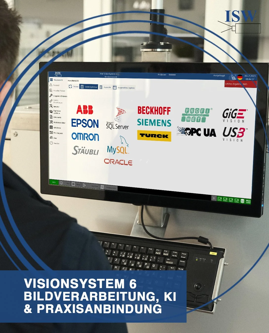 ISW Visionsystem 6 - Bildverarbeitung, KI &amp; Praxisanbindung: Was technisch möglich ist