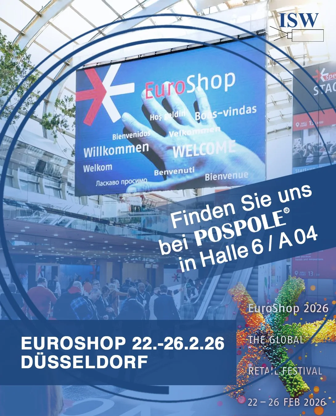 Die ISW ist auf der&nbsp;EuroShop&nbsp;in&nbsp;Düsseldorf&nbsp;vertreten