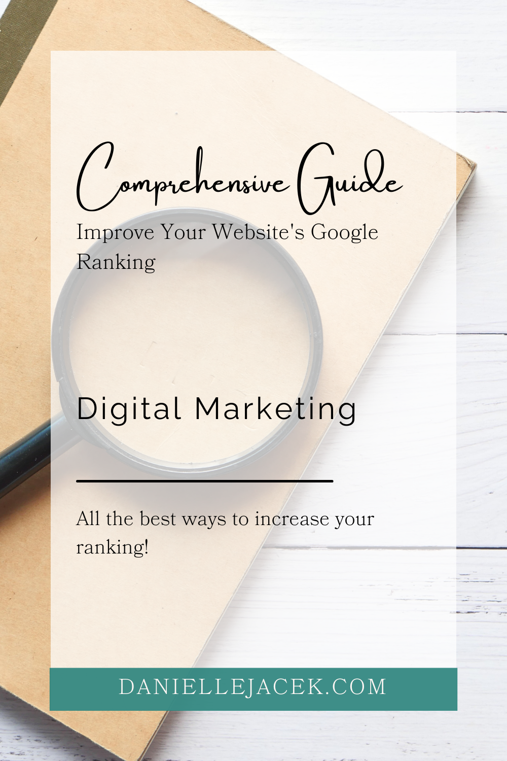 Boost Your Website's Google Ranking: A Comprehensive SEO Guide