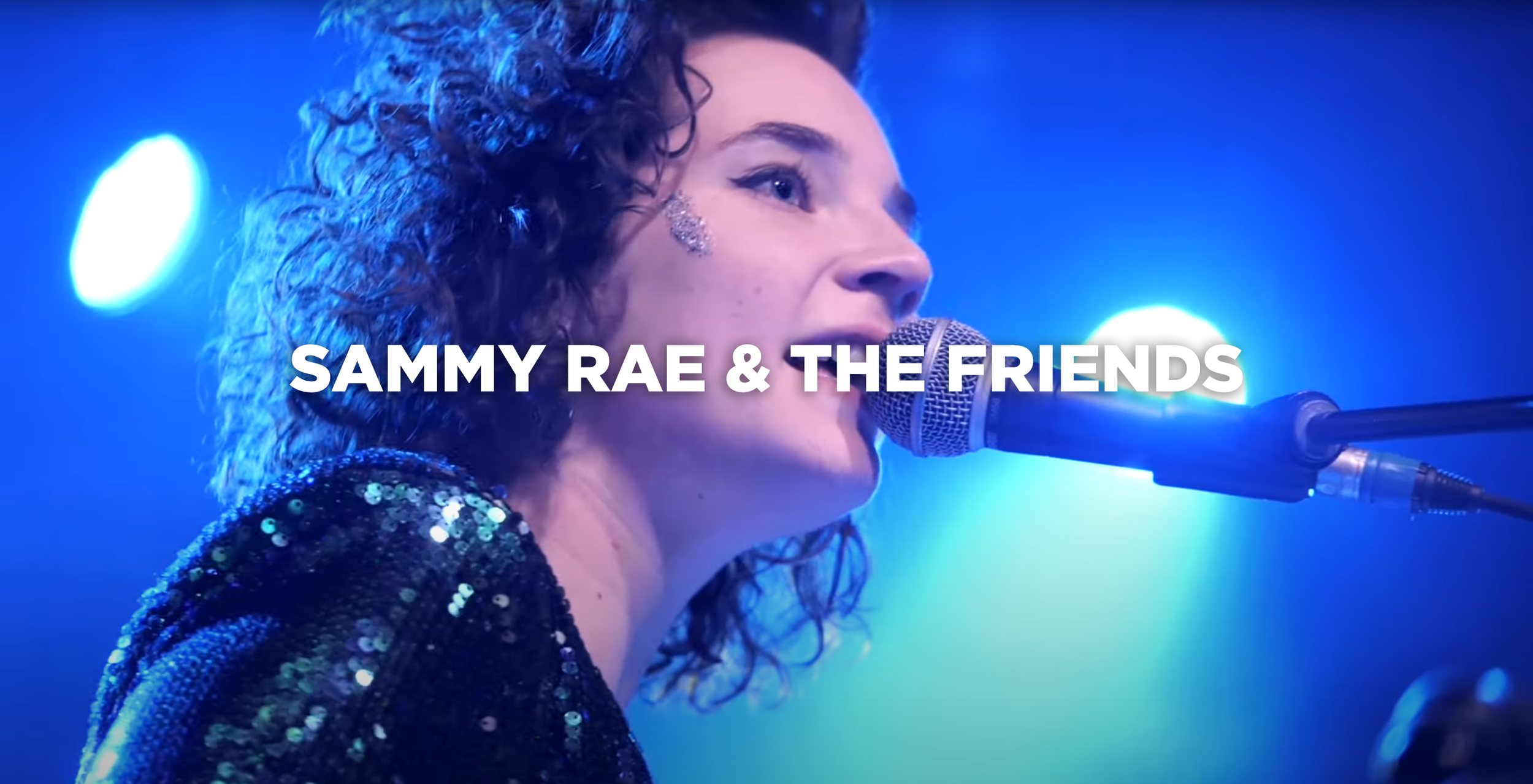 Sammy Rae and The Friends: Live at Sinclair