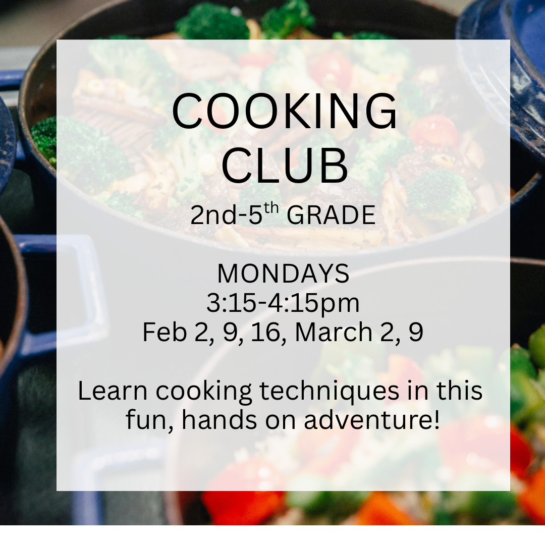 Cooking Club - Grades 2nd-5th
