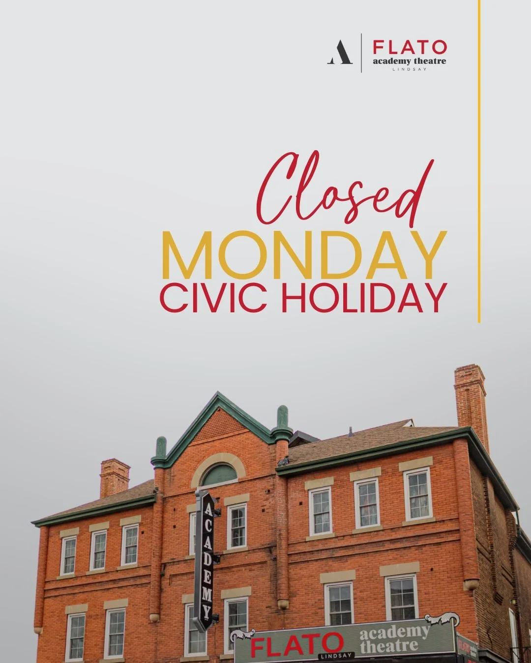 Happy Civic Holiday weekend! 🍁 

Please note that our box office will be closed Monday, August 3. 
We&rsquo;ll see you back at the theatre on Tuesday!

#FlatoAcademyTheatre #KawarthaLakes #civicholiday #performingarts