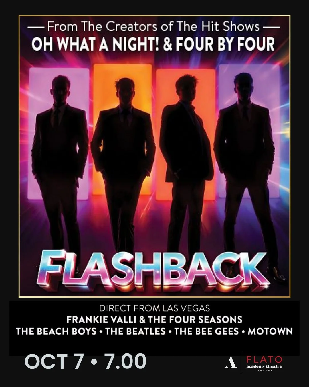 Flashback returns to Canada by popular demand, bringing the magic of Las Vegas to our stage on October 7. 

Relive the music of Motown, The Beach Boys, The Beatles, The Bee Gees, and Frankie Valli &amp; The Four Seasons in a high-energy production pa