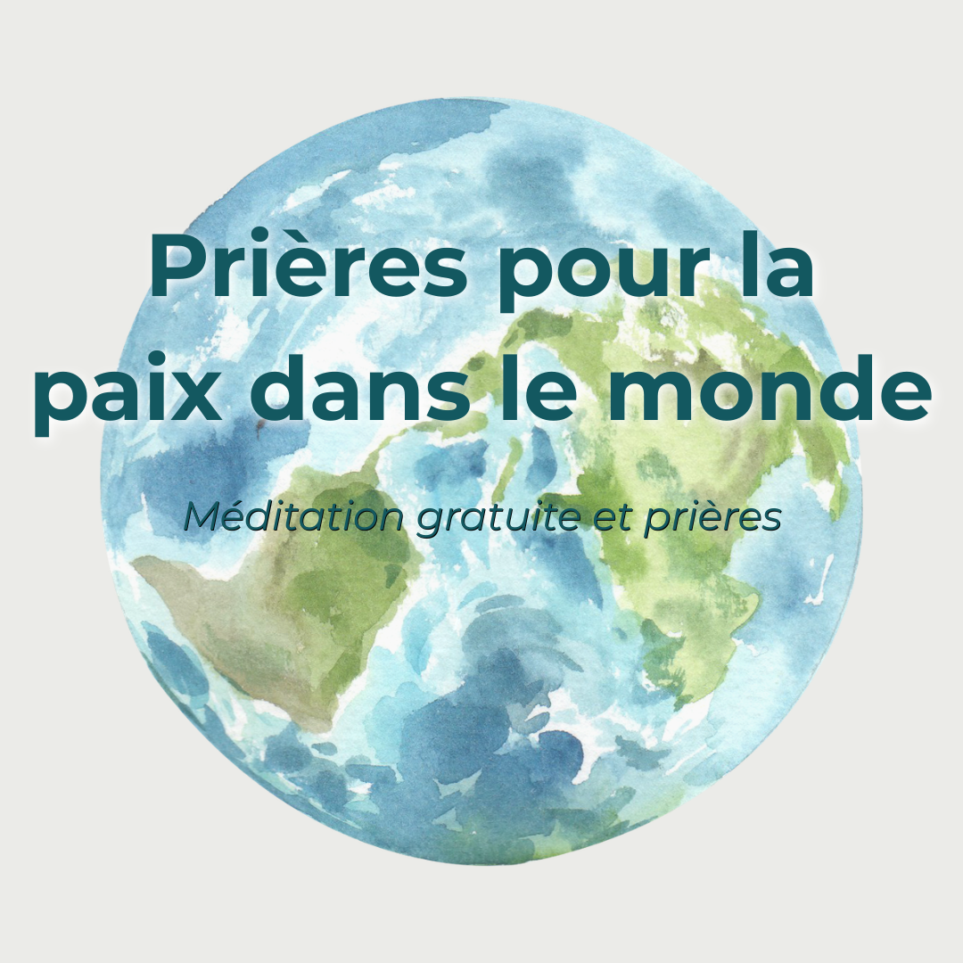 Prières pour la paix dans le monde